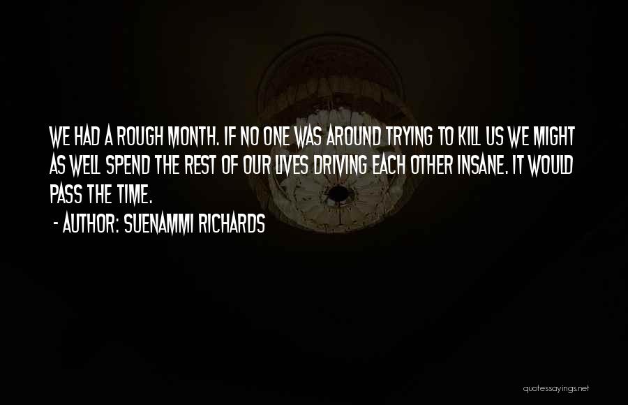Love Month Quotes By Suenammi Richards