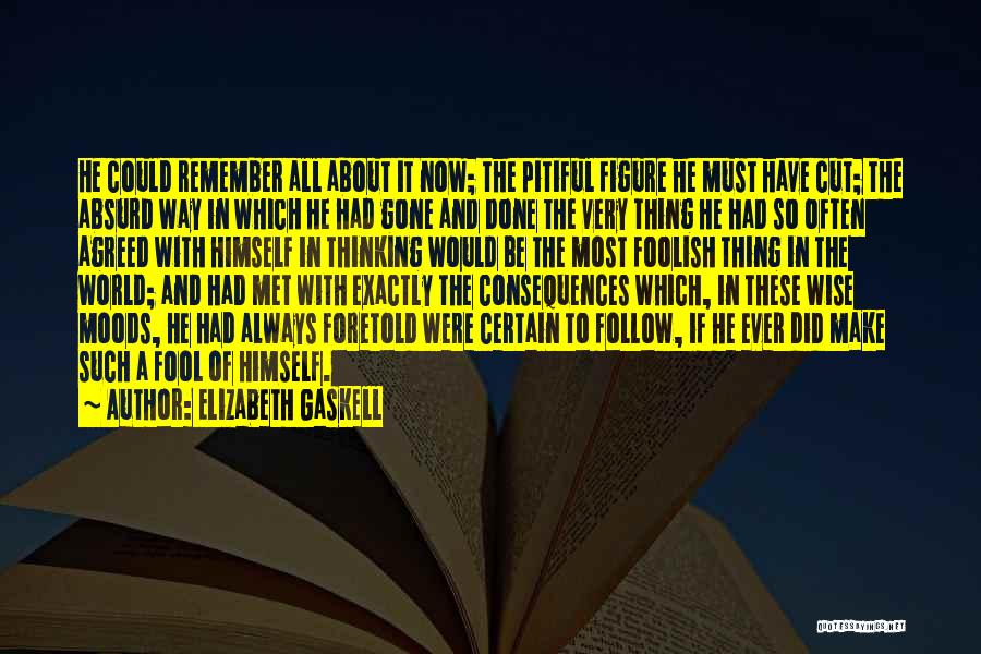 Love Moods Quotes By Elizabeth Gaskell