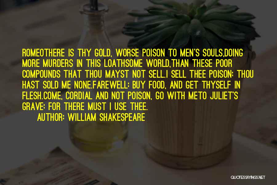 Love More Than Money Quotes By William Shakespeare