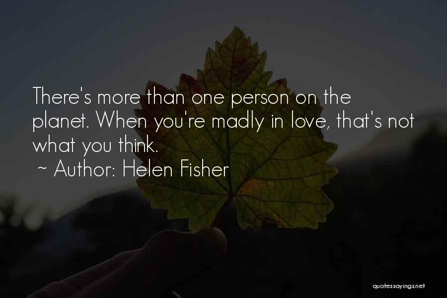 Love More Than One Person Quotes By Helen Fisher