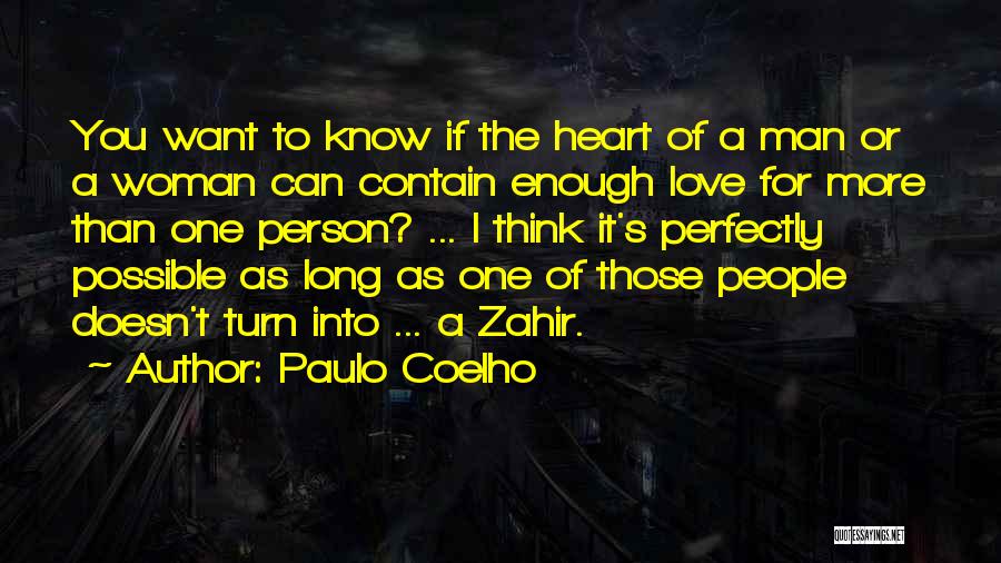Love More Than One Person Quotes By Paulo Coelho