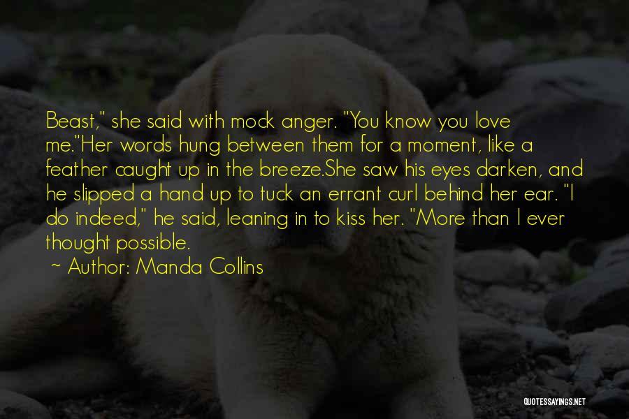 Love More Than Words Quotes By Manda Collins