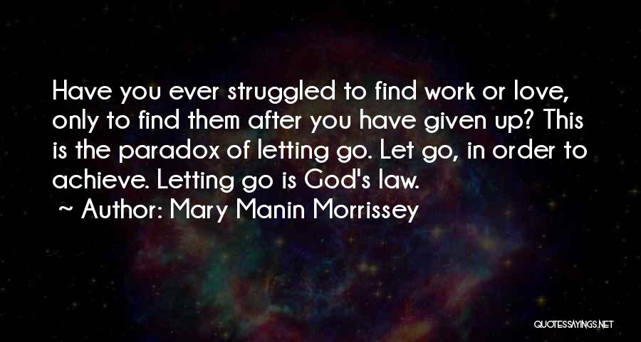 Love Morrissey Quotes By Mary Manin Morrissey