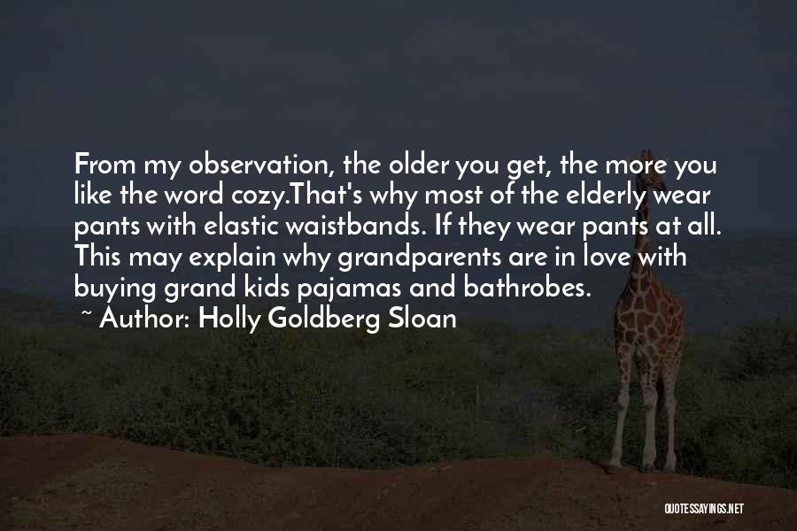 Love Most Quotes By Holly Goldberg Sloan