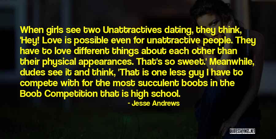 Love Most Quotes By Jesse Andrews