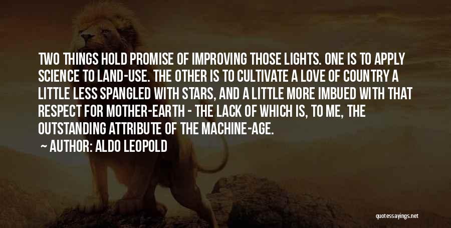 Love Mother Earth Quotes By Aldo Leopold