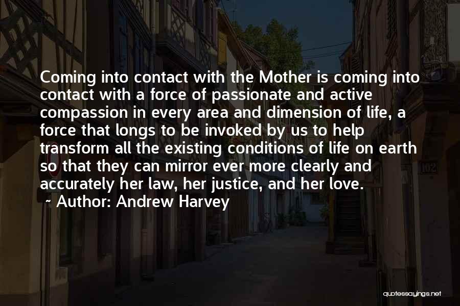 Love Mother Earth Quotes By Andrew Harvey
