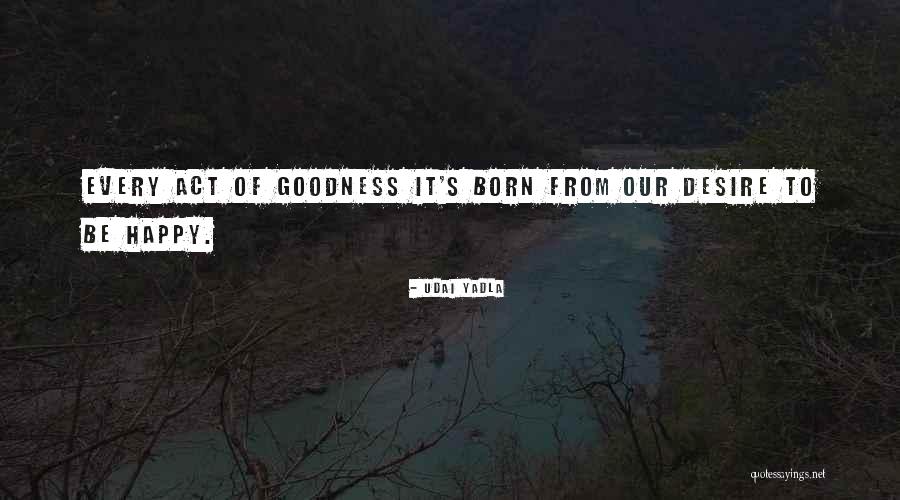 Love Motivational Quotes By Udai Yadla Love Motivational Quotes By Udai Yadla