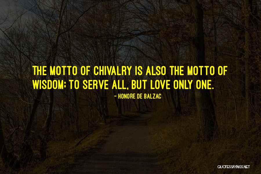 Love Motto Quotes By Honore De Balzac Love Motto Quotes By Honore De Balzac