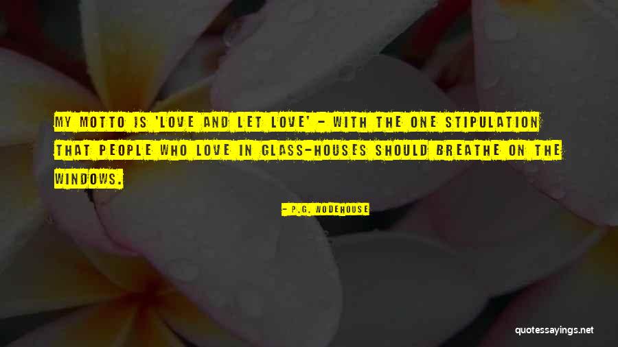 Love Motto Quotes By P.G. Wodehouse Love Motto Quotes By P.G. Wodehouse