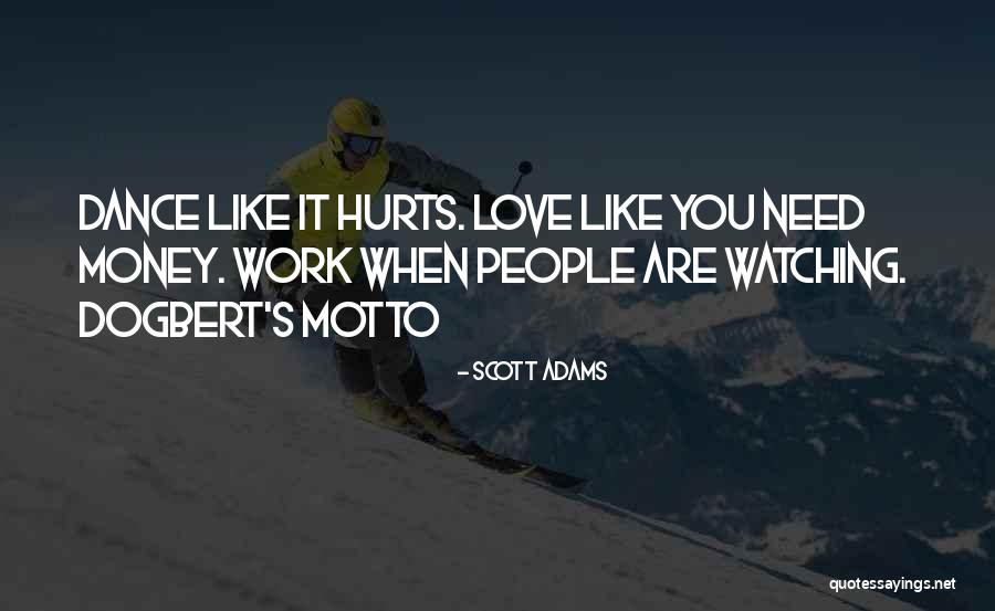 Love Motto Quotes By Scott Adams Love Motto Quotes By Scott Adams
