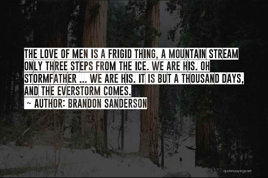 Love Mountain Quotes By Brandon Sanderson