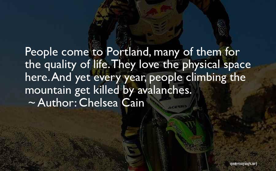 Love Mountain Quotes By Chelsea Cain