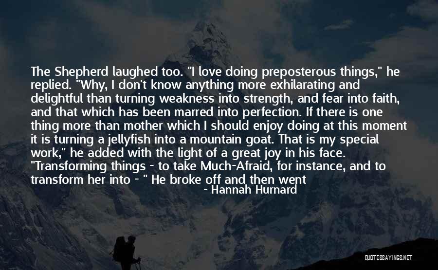 Love Mountain Quotes By Hannah Hurnard Love Mountain Quotes By Hannah Hurnard