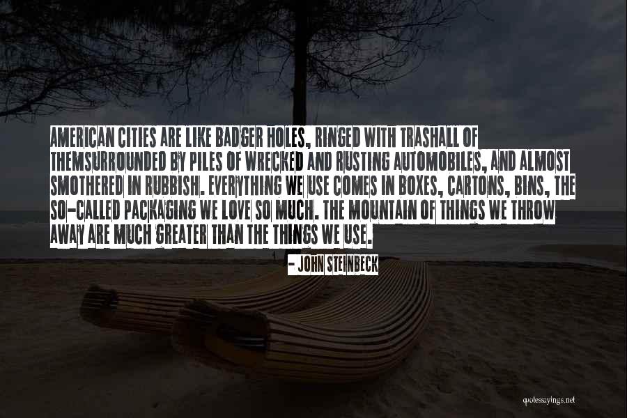 Love Mountain Quotes By John Steinbeck