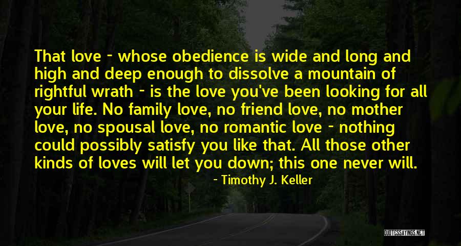 Love Mountain Quotes By Timothy J. Keller Love Mountain Quotes By Timothy J. Keller