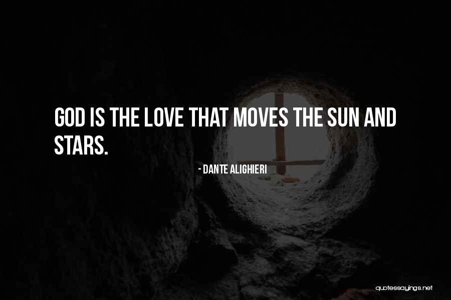 Love Moves Quotes By Dante Alighieri