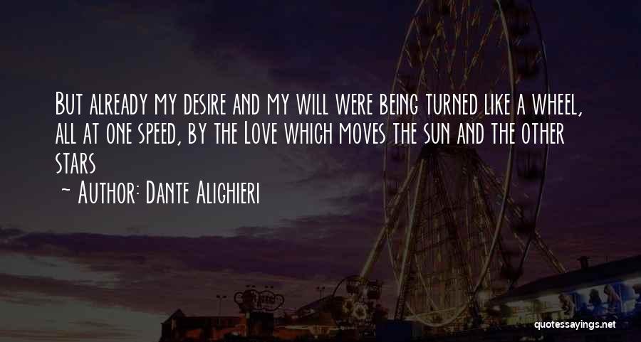 Love Moves Quotes By Dante Alighieri