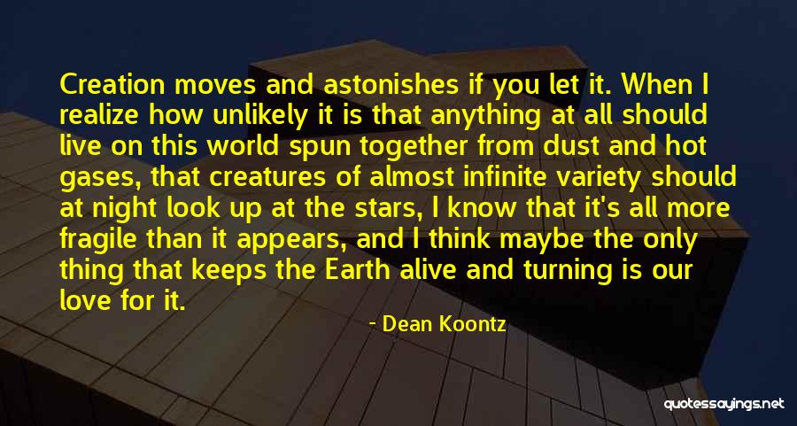 Love Moves Quotes By Dean Koontz