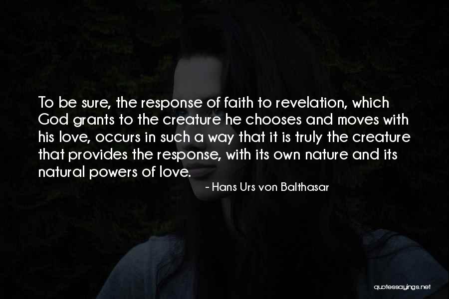 Love Moves Quotes By Hans Urs Von Balthasar