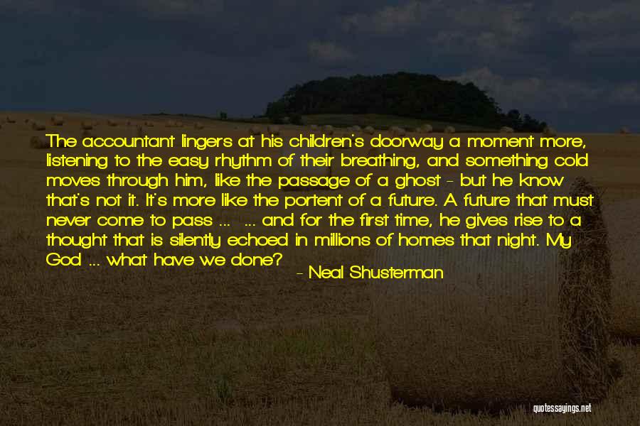 Love Moves Quotes By Neal Shusterman