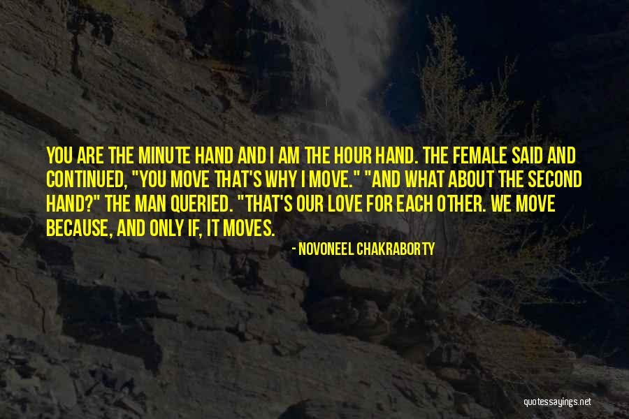 Love Moves Quotes By Novoneel Chakraborty