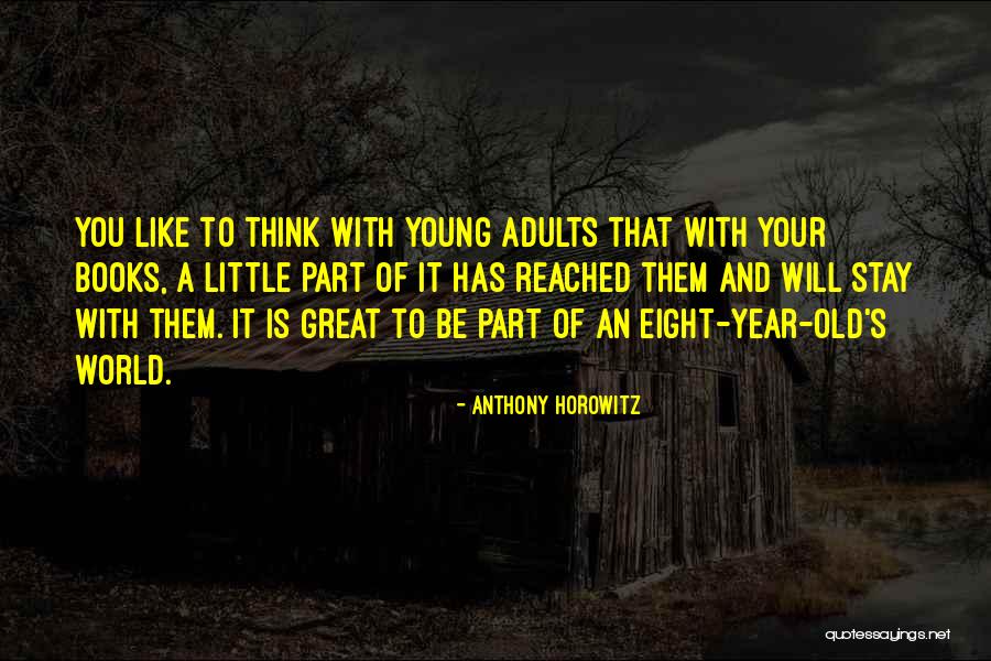 Love Multiplying Quotes By Anthony Horowitz Love Multiplying Quotes By Anthony Horowitz