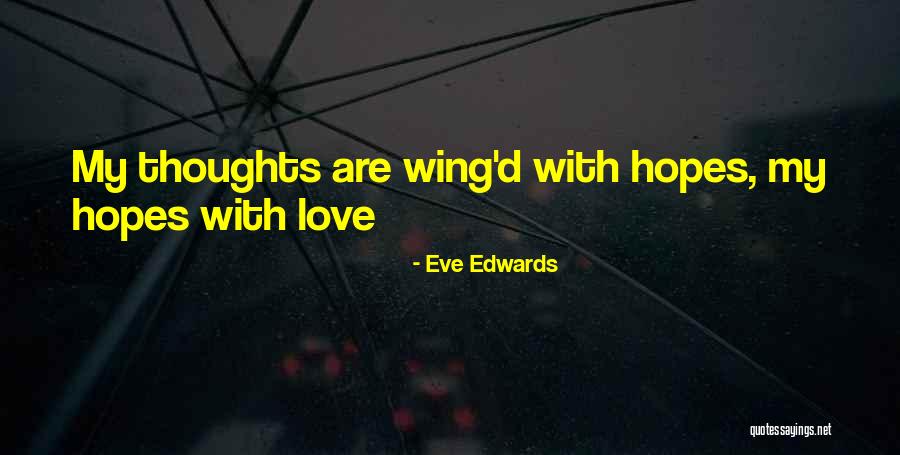 Love Music Lyrics Quotes By Eve Edwards Love Music Lyrics Quotes By Eve Edwards
