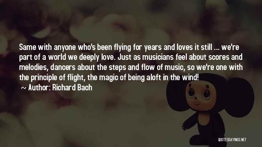 Love Musicians Quotes By Richard Bach