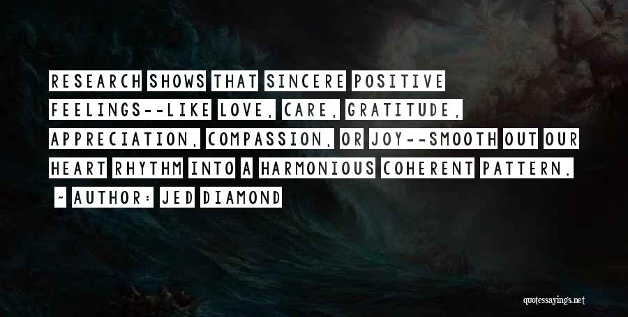 Love Must Be Sincere Quotes By Jed Diamond