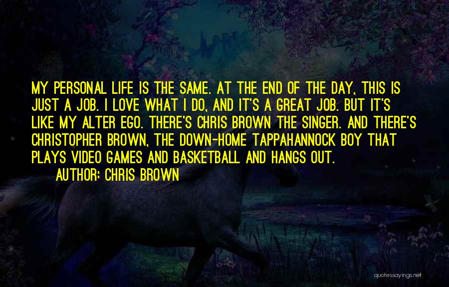 Love My Boy Quotes By Chris Brown