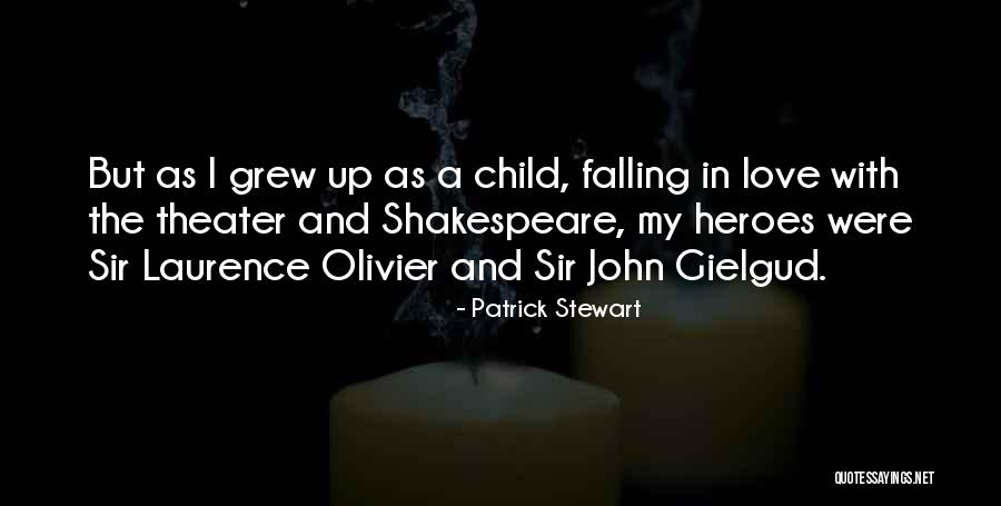 Love My Child Quotes By Patrick Stewart