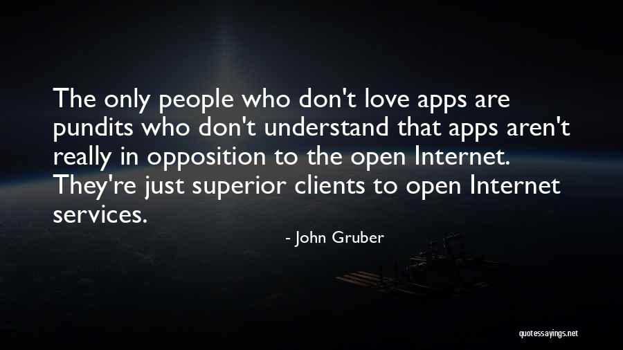 Love My Clients Quotes By John Gruber Love My Clients Quotes By John Gruber