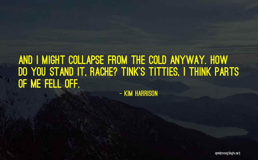 Love My Clients Quotes By Kim Harrison Love My Clients Quotes By Kim Harrison