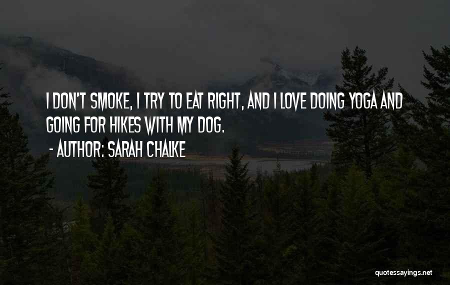 Love My Dog Quotes By Sarah Chalke