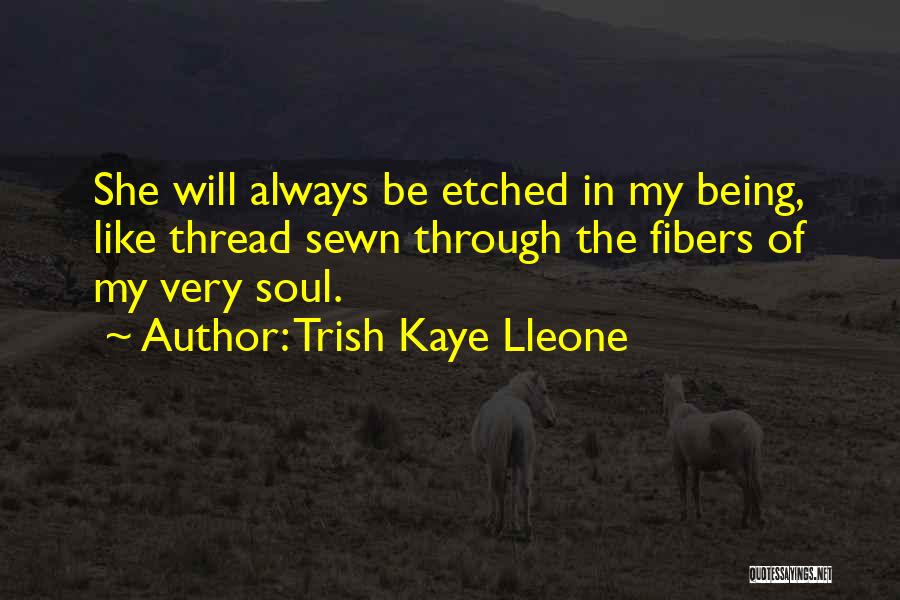 Love My Family Quotes By Trish Kaye Lleone