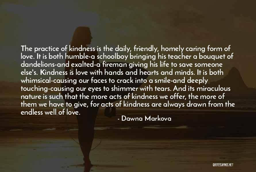 Love My Fireman Quotes By Dawna Markova Love My Fireman Quotes By Dawna Markova