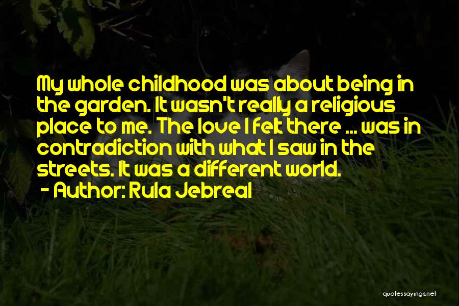 Love My Garden Quotes By Rula Jebreal