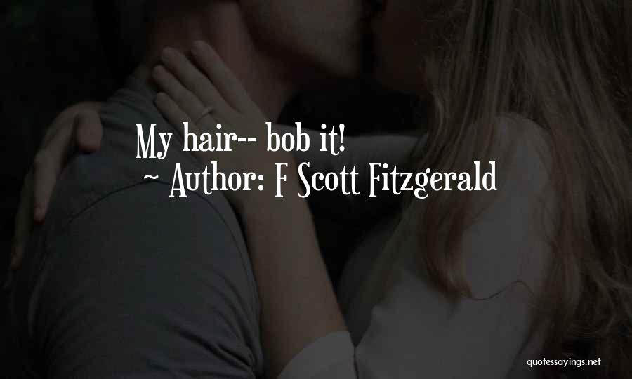 Love My Girls Quotes By F Scott Fitzgerald