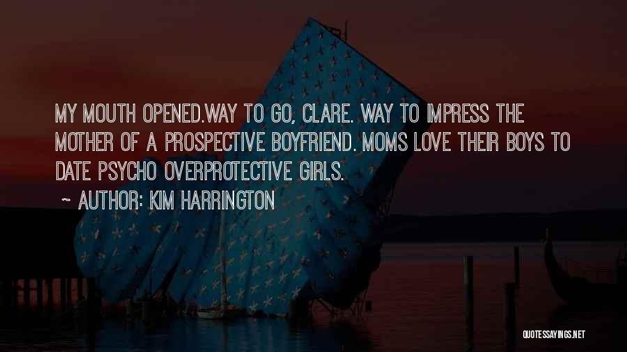 Love My Girls Quotes By Kim Harrington