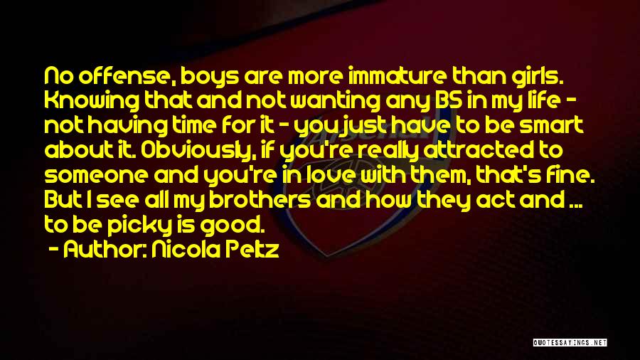 Love My Girls Quotes By Nicola Peltz