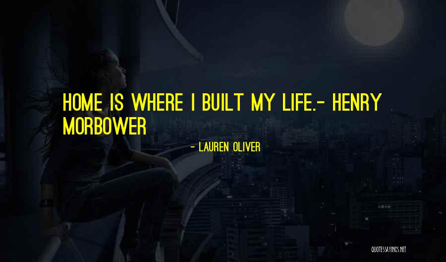 Love My Happy Life Quotes By Lauren Oliver