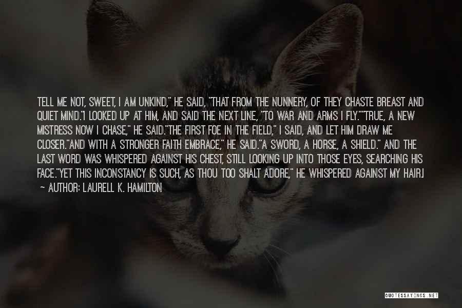 Love My Horse Quotes By Laurell K. Hamilton