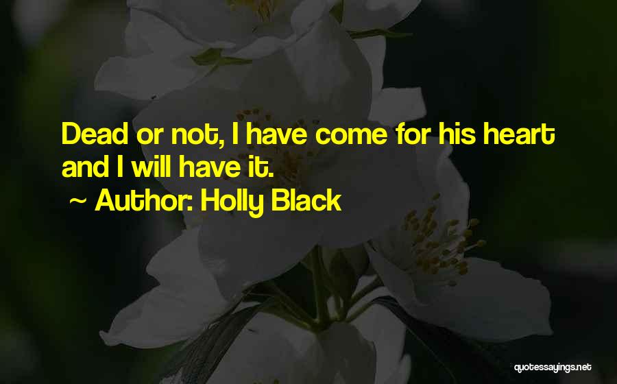 Love My Idol Quotes By Holly Black