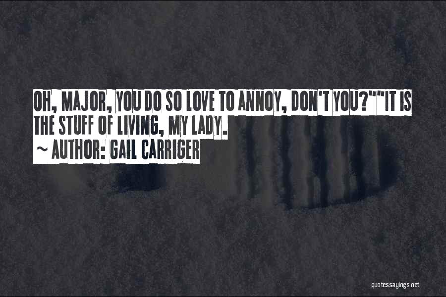 Love My Lady Quotes By Gail Carriger