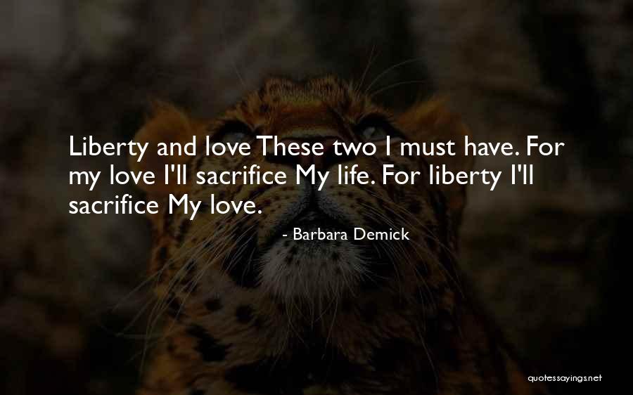 Love My Life Quotes By Barbara Demick