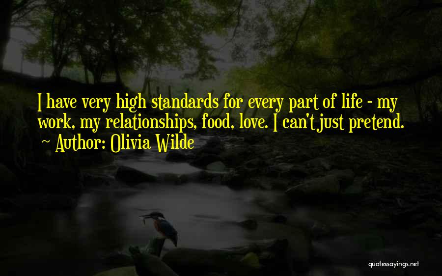Love My Life Quotes By Olivia Wilde