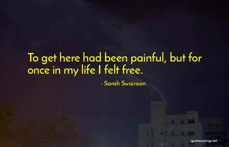 Love My Life Quotes By Sarah Swainson