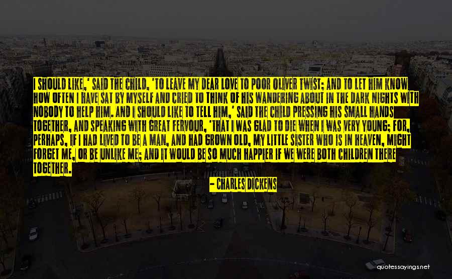 Love My Little Man Quotes By Charles Dickens