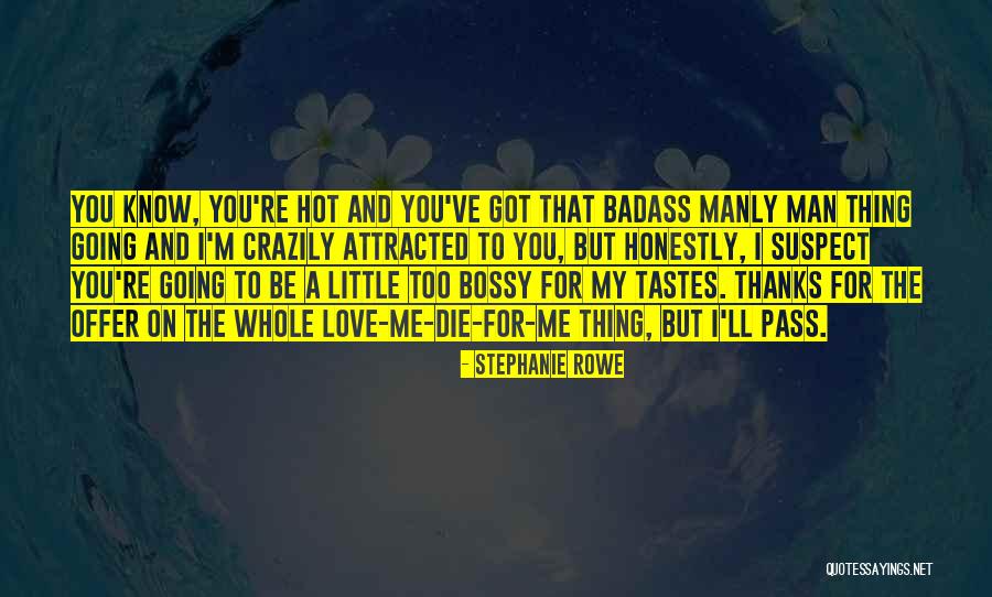 Love My Little Man Quotes By Stephanie Rowe